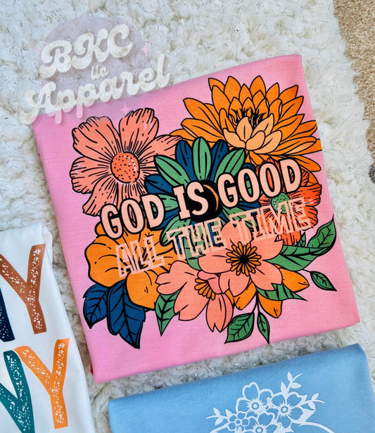God Is Good All The Time